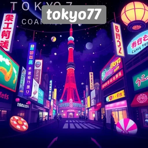 Mengenal Tokyo77 Sebagai Platform Game Terpercaya