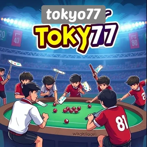 Strategi Menang di Permainan Populer di Tokyo77